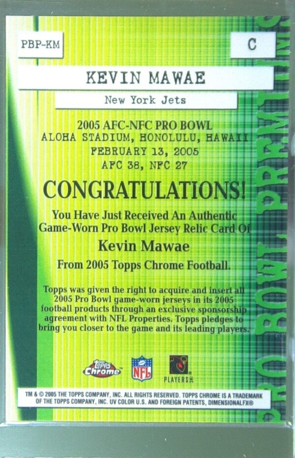 2005 Topps Chrome Kevin Mawae JSY GU #PBP-KM Jets Pro Bowl Jerseys - Image 3