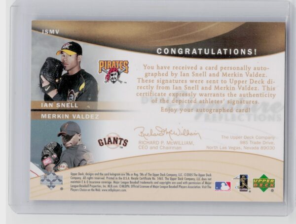 2005 Upper Deck Reflections Ian Snell / Merkin Valdez AU #ISMV Giants Dual Signa - Image 3