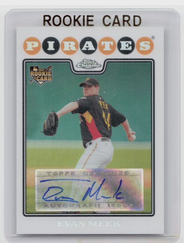 2008 Topps Chrome Evan Meek Refractors AU SN500 #238 Pirates