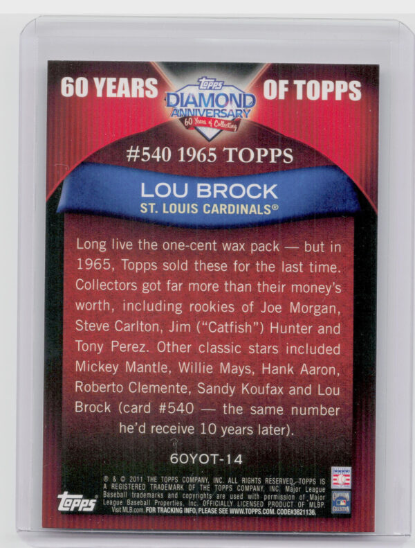 2011 Topps Lou Brock #60YOT-14 Cardinals 60 Years of Topps - Image 3