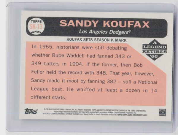 2015 Heritage Sandy Koufax #SK-13 Dodgers A Legend Retires - Image 3