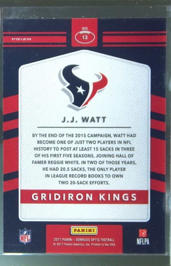 2017 Donruss Optic J.J. Watt #13 Texans Gridiron Kings - Image 3