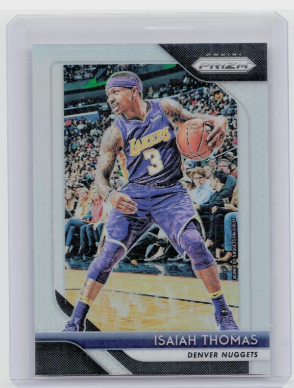 2018-19 Prizm Isaiah Thomas Prizms Silver #52 Nuggets