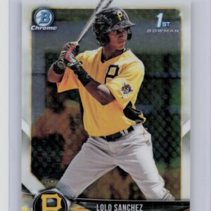 2018 Bowman Chrome LoLo Sanchez #BCP247 Pirates Prospects