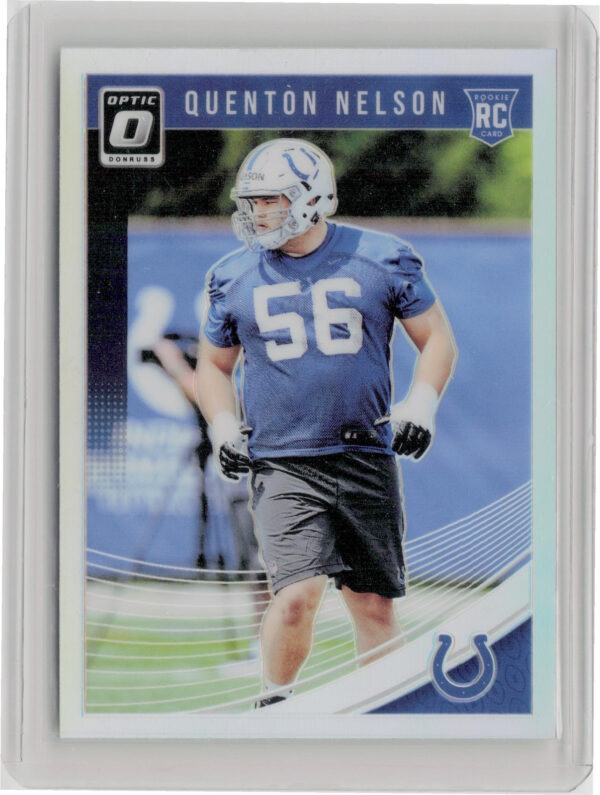 2018 Donruss Optic Quenton Nelson Holo #101 Colts