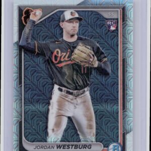 2024 Bowman Chrome Jordan Westburg Mojo Refractors #17 Orioles