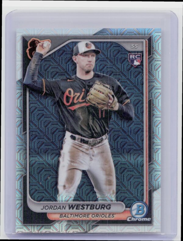 2024 Bowman Chrome Jordan Westburg Mojo Refractors #17 Orioles
