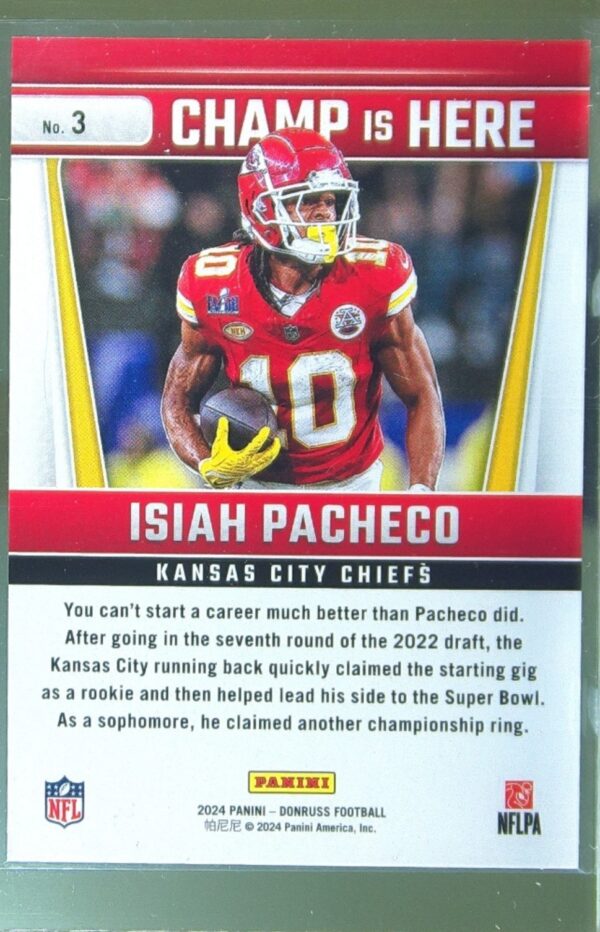 2024 Donruss Isiah Pacheco 3 Chiefs Champ is Here - Image 3