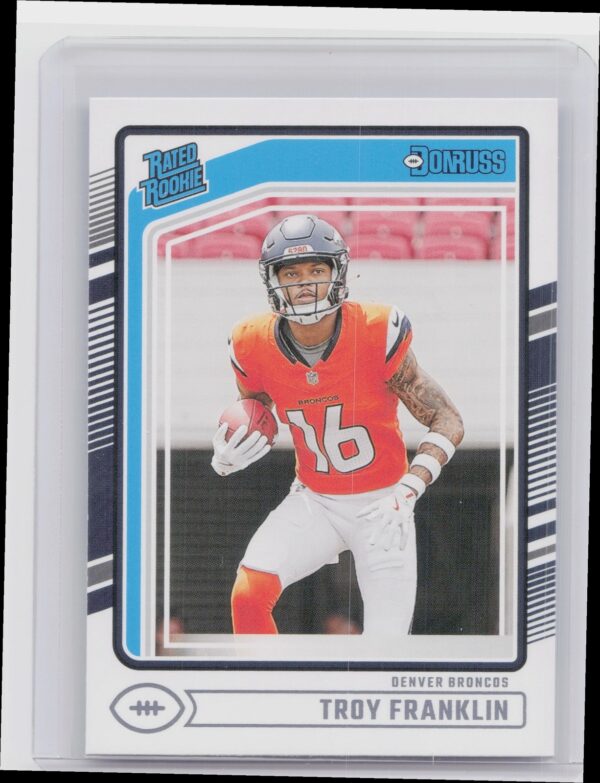 2024 Donruss Troy Franklin RC 338 Broncos