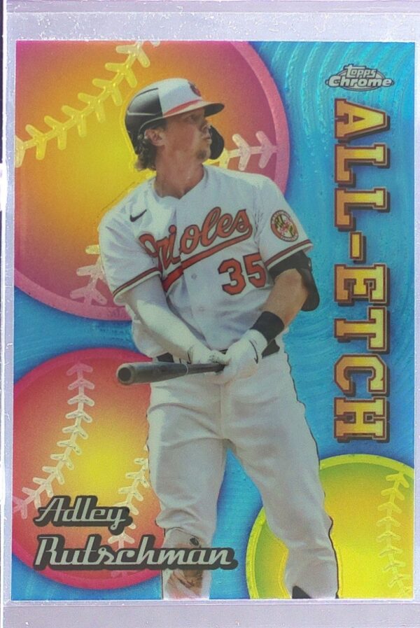 2024 Topps Chrome Adley Rutschman #CAE-10 Orioles Chrome All Etch