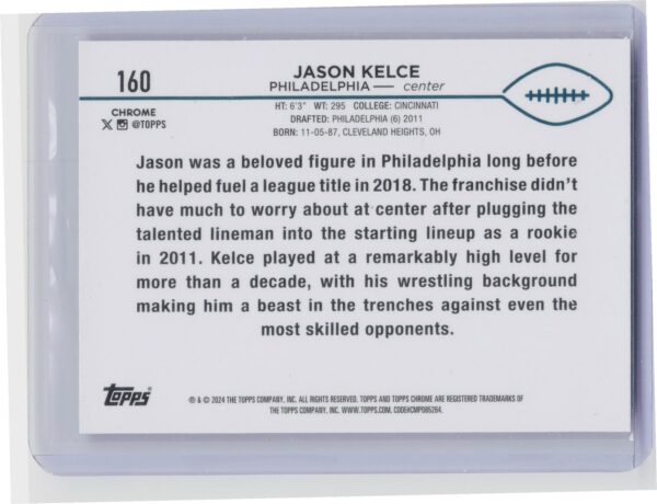 2024 Topps Chrome Jason Kelce 160 Eagles - Image 3