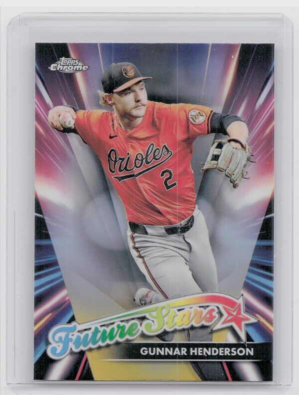 2024 Topps Chrome Update Gunnar Henderson #FSU-2 Orioles Future Stars
