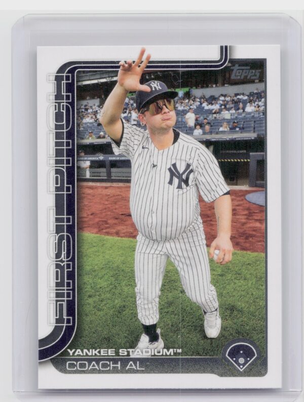 2025 Topps Coach Al #FP-4 Yankees First Pitch